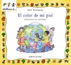 EL COLOR DE MI PIEL: HABLEMOS DEL RACISMO, de PAT THOMAS | portada del libro