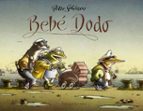 BEBE, DODO, de Peter Schössow | portada del libro