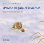 PRONTO LLEGARA EL INVIERNO!, de Monika Lange | portada del libro