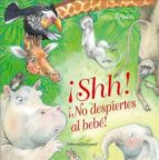 ¡SHHH! ¡NO DESPIERTES AL BEBE!, de Petra Brown | portada del libro