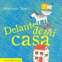 DELANTE DE MI CASA, de Dubuc | portada del libro