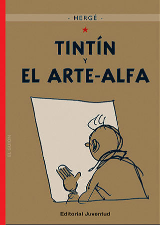 TINTIN, Y EL ARTE ALFA, de Remi | portada del libro