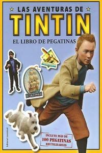 TINTIN - EL LIBRO DE PEGATINAS, de LAS AVENTURAS DE TINTIN | portada del libro