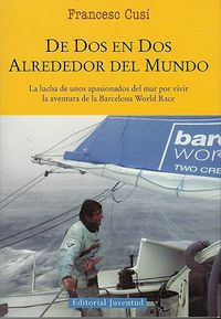 DE DOS EN DOS ALREDEDOR DEL MUNDO (COLECCION VIAJES Y AVENTURAS), de Cusi | portada del libro