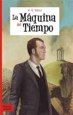 MAQUINA DEL TIEMPO, LA, de H. G. Wells | portada del libro