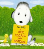 El Roc escriu una història, de Tad Hills | portada del libro
