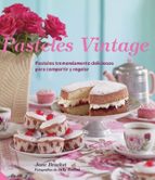 PASTELES VINTAGE: REPOSTERIA CREATIVA: PASTELES TREMENDAMENTE DEL ICIOSOS PARA COMPARTIR Y REGALAR, de JANE BROCKET | portada
