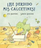 ¡He perdido mis calcetines!, de EVE BUNTING | portada del libro