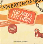 Advertencia: ¡No abras este libro!, de Adam Lehrhaupt | portada del libro