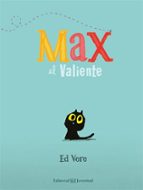 Max el Valiente, de Ed Vere | portada del libro