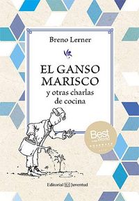 GANSO MARISCO Y OTRAS CHARLAS DE COCINA, EL, de Lerner | portada del libro