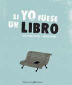 Si yo fuese un libro, de José Jorge Letria | portada del libro