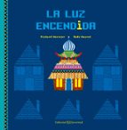 La luz encendida, de RICHARD MARNIER | portada del libro