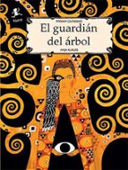 EL GUARDIAN DEL ARBOL, de MYRIAM OUYESSADANJA KLAUSS | portada del libro