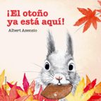 ¡El otoño ya está aquí!, de Albert Asensio | portada del libro