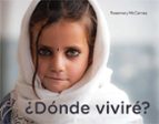 ¿DONDE VIVIRE?, de ROSEMARY MCCARNEY | portada del libro