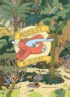 Mosquit al rescat, de SOPHIE GUERRIVE | portada del libro