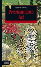 PRECISAMENTE ASI, de Rudyard Kipling | portada del libro