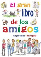 El gran libro de los amigos, de Mary HoffmanRos Asquith | portada del libro