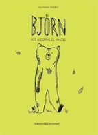 BJÖRN, SEIS HISTORIAS DE UN OSO, de Delphine Perret | portada del libro