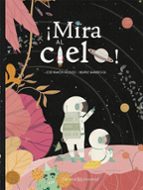 ¡Mira al cielo!, de José Ramón AlonsoBEATRIZ BARBERO GIL | portada del libro