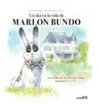 Un día en la vida de Marlon Bundo, de MARLON BUNDO | portada del libro