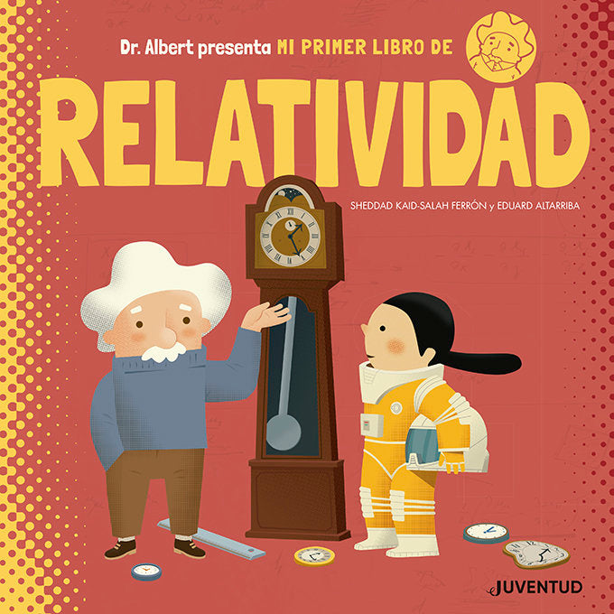 MI PRIMER LIBRO DE RELATIVIDAD, de Kaid-Salah Ferrón | portada del libro