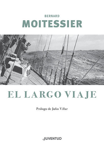 EL LARGO VIAJE, de MOITESSIER | portada del libro