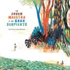 JOVEN MAESTRA Y LA GRAN SERPIENTE, LA, de IRENE VASCO | portada del libro