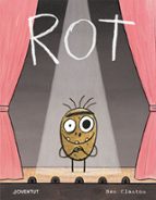 Rot, el més guapo del món, de Ben Clanton | portada del libro