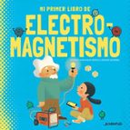 Mi primer libro de electromagnetismo, de Sheddad Kaid-Salah Ferrón | portada del libro