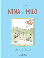 NINA Y MILO. UN DIA DE PESCA, de Marianne Dubuc | portada del libro