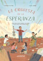 ORQUESTA DE LA ESPERANZA, LA, de CARMEN OLIVER | portada del libro