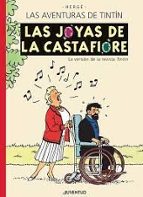 LAS JOYAS DE LA CASTAFIORE EDICION ESPECIAL, de Hergé | portada del libro
