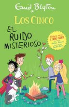 RUIDO MISTERIOSO, EL - LOS CINCO, de Enid Blyton | portada del libro
