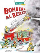 Bombers al rescat!, de R. W. Alley | portada del libro