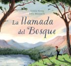 LLAMADA DEL BOSQUE, LA, de LOUISE GREIG | portada del libro