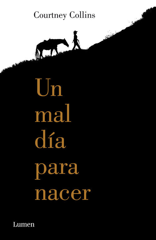 Un mal día para nacer, de Collins, Courtney | portada del libro