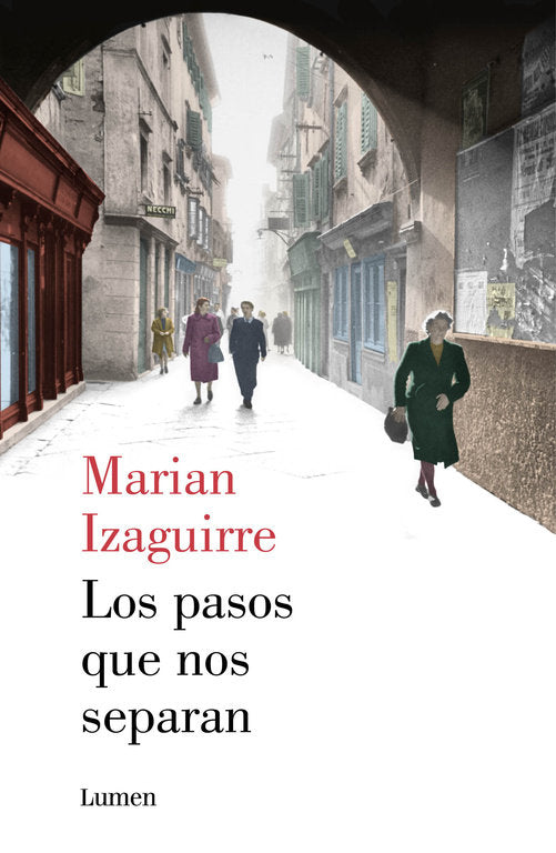 Los pasos que nos separan, de Izaguirre, Marian | portada del libro