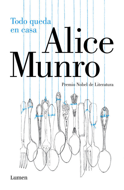 Todo queda en casa, de Munro | portada del libro