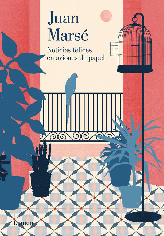 Noticias felices en aviones de papel, de Marsé, Juan | portada del libro