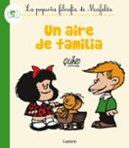 Un aire de familia (La pequeña filosofía de Mafalda), de Quino | portada del libro