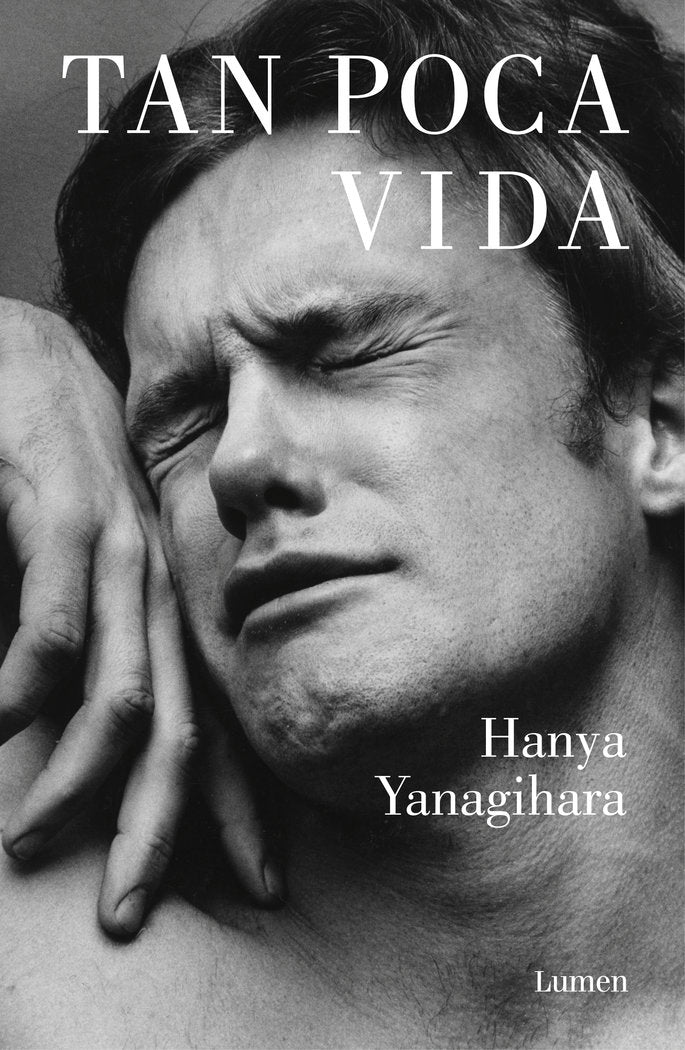 Tan poca vida, de Yanagihara, Hanya | portada del libro
