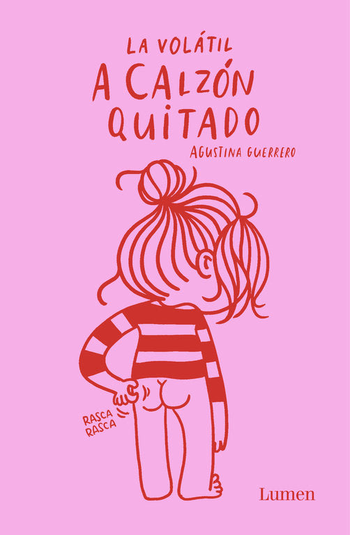 A calzón quitado, de Guerrero, Agustina | portada del libro