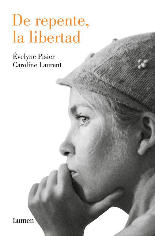 De repente, la libertad, de EVELYNE PISIER | portada del libro