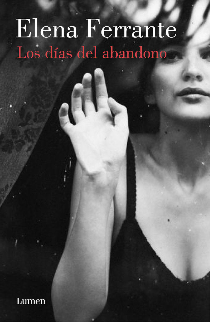 Los días del abandono, de Ferrante, Elena | portada del libro