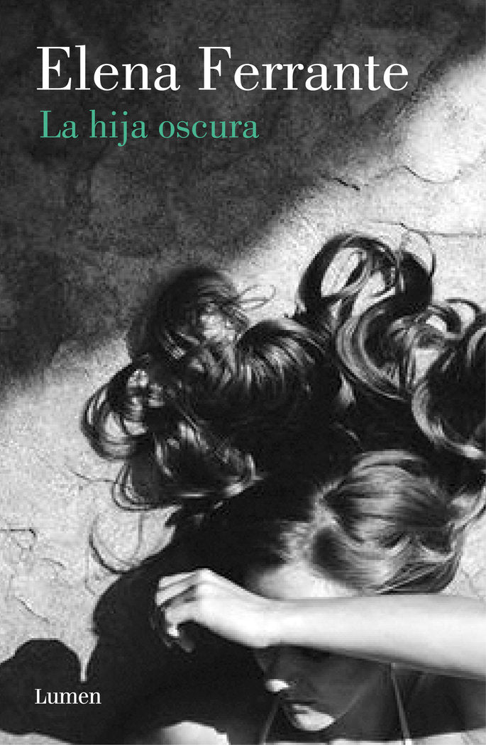 La hija oscura, de Ferrante, Elena | portada del libro