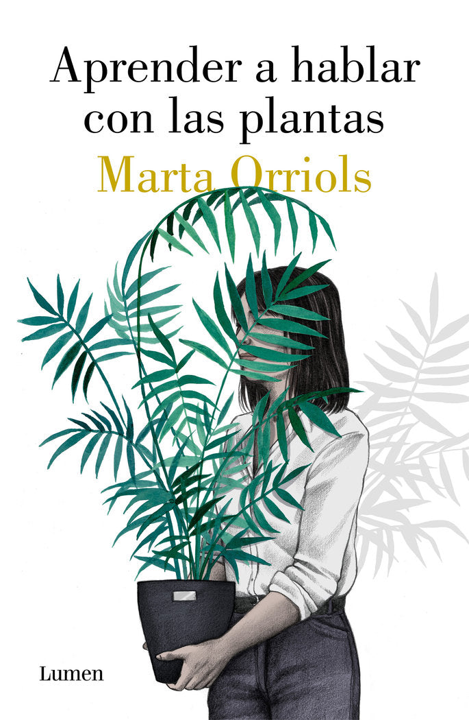 Aprender a hablar con las plantas, de Orriols, Marta | portada del libro