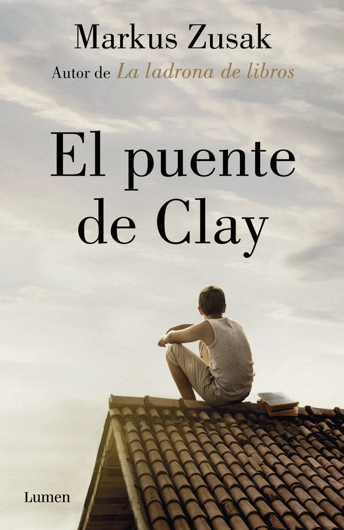 El puente de Clay, de Zusak, Markus | portada del libro