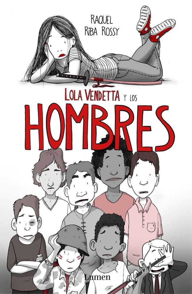 Lola Vendetta y los hombres, de Riba Rossy, Raquel | portada del libro
